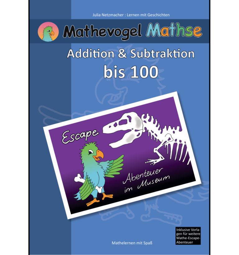 Matheheft mit Titel "Addition & Subtraktion bis 100" mit Mathevogel Mathse: Escape Abenteuer im Museum