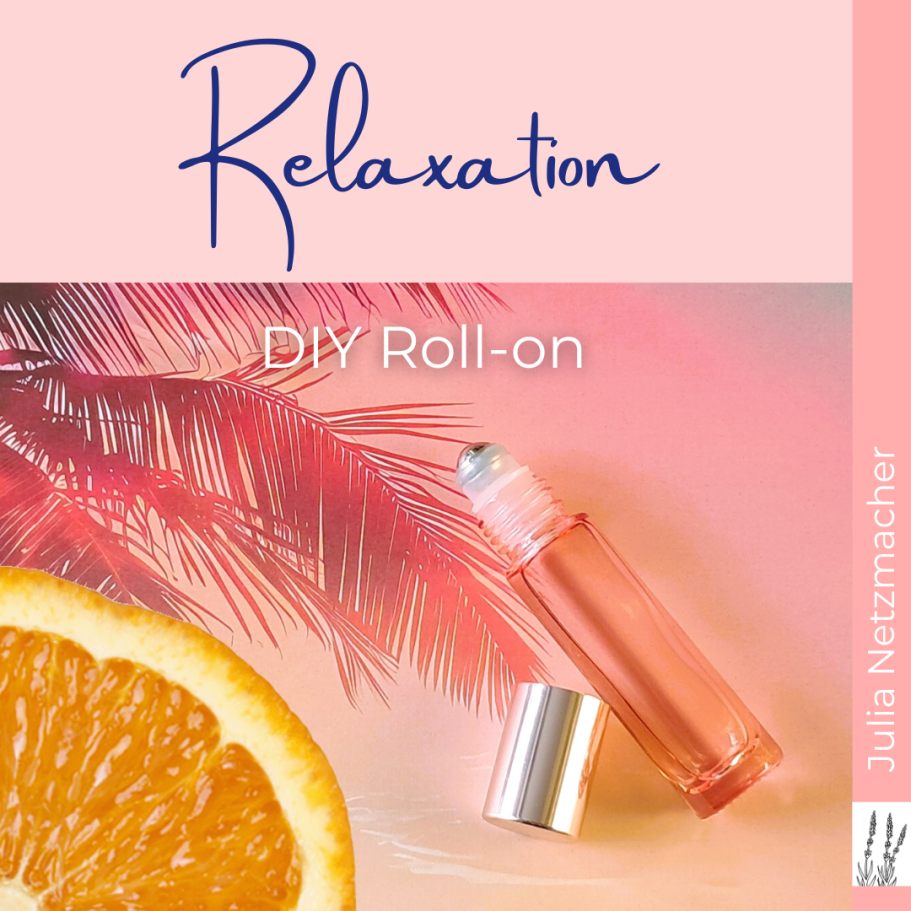 DIY Rezept für Roll-on mit ätherischen Ölen